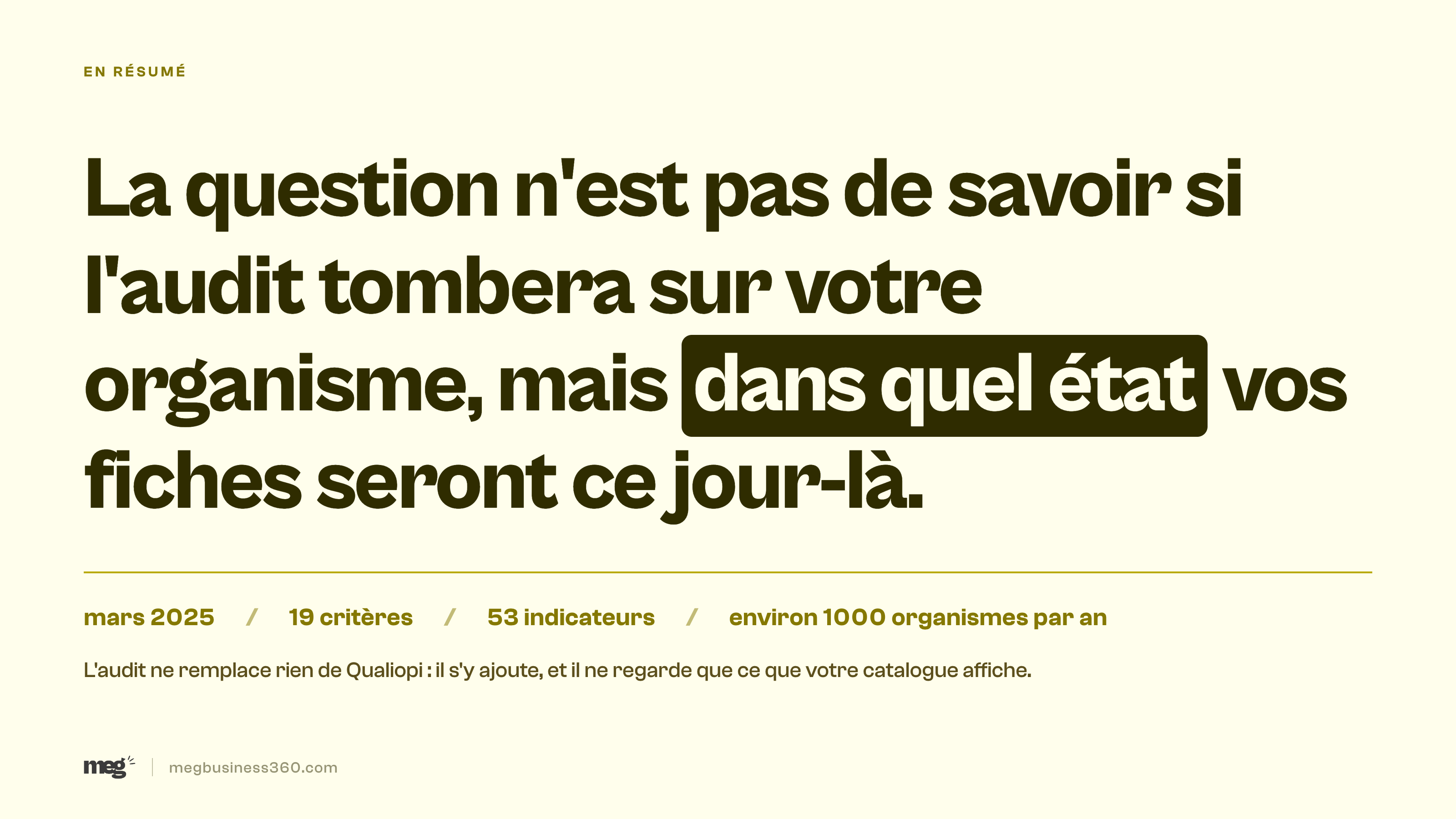Infographie de synthèse : la question n'est pas de savoir si l'audit tombera sur votre organisme, mais dans quel état vos fiches seront ce jour-là