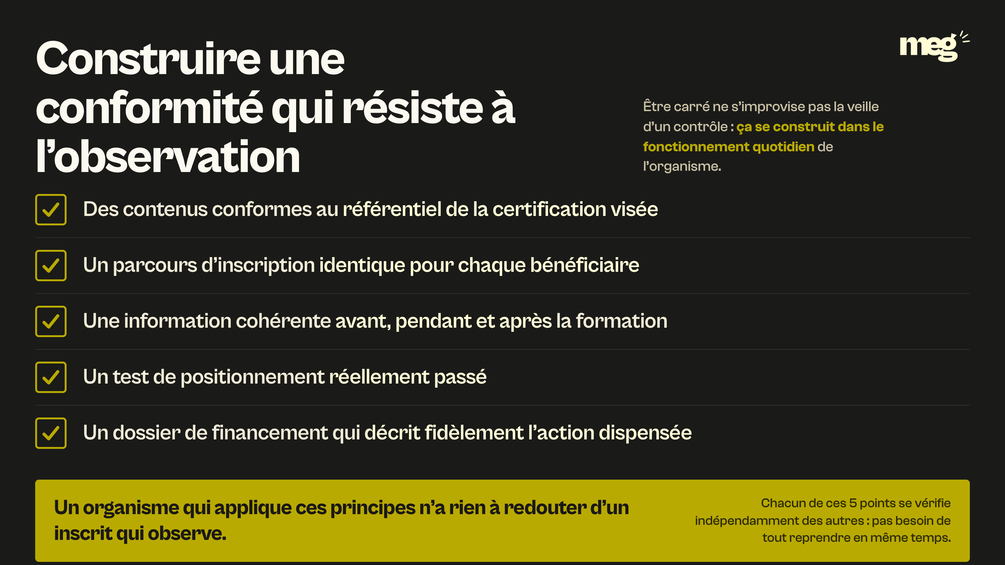 infographie sur fond noir listant les 5 points à cocher pour une conformité qui résiste à l’observation, avec la mention qu’un organisme qui les applique n’a rien à redouter d’un inscrit qui observe.